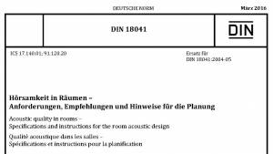 Din 18041 Audibility in rooms – requirements, recommendations and advice for the planning of offices, conference rooms and classrooms